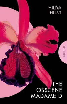 The Obscene Madame D, Paperback/Hilda Hilst