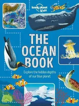 The Ocean Book: Explore the Hidden Depth of Our Blue Planet, Hardcover/***