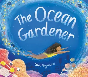 The Ocean Gardener, Hardback/***