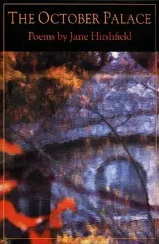 The October Palace, Paperback/Jane Hirshfield