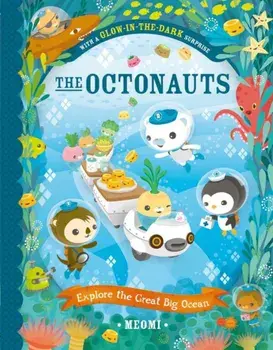 The Octonauts Explore the Great Big Ocean, Paperback/Meomi