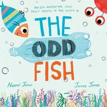 The Odd Fish, Paperback/Naomi Jones