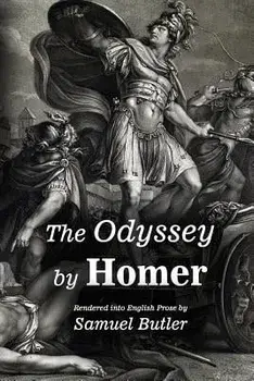 The Odyssey by Homer: Rendered into English Prose by Samuel Butler, Paperback/Samuel Butler