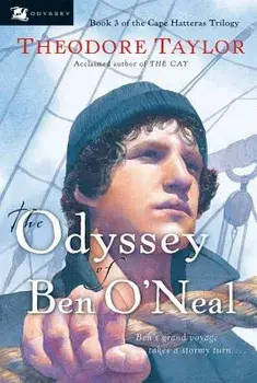 The Odyssey of Ben O'Neal, Paperback/Theodore Taylor