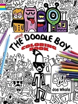 The Official Doodle Boy (TM) Coloring Book, Paperback/Joe Whale