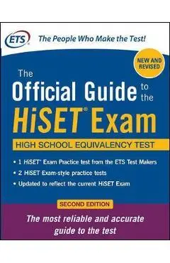 The Official Guide to the Hiset Exam, Second Edition - Educational Testing Service