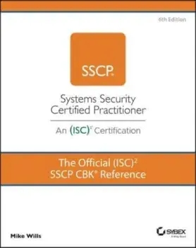 The Official (ISC)2 SSCP CBK Reference, 6th Editio n, Hardback/M Wills