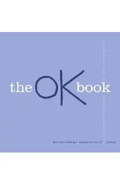 The Ok Book - Amy Krouse Rosenthal