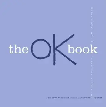 The Ok Book, Hardcover/Amy Krouse Rosenthal