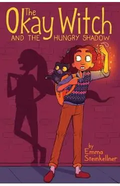 The Okay Witch and the Hungry Shadow, 2 - Emma Steinkellner