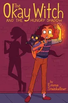 The Okay Witch and the Hungry Shadow, 2, Paperback/Emma Steinkellner