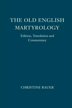 The Old English Martyrology. Edition, Translation and Commentary, Paperback/***