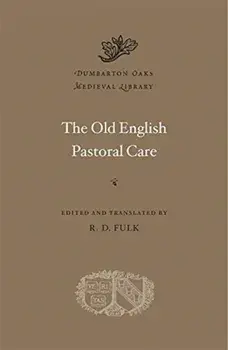 The Old English Pastoral Care, Hardback/***