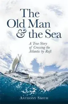 The Old Man and the Sea, Paperback/Anthony Smith