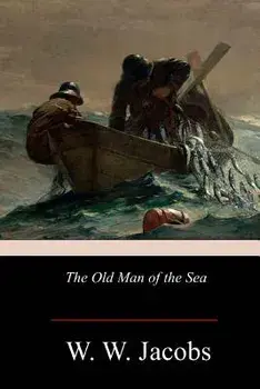 The Old Man of the Sea, Paperback/W. W. Jacobs