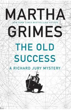 The Old Success - Martha Grimes