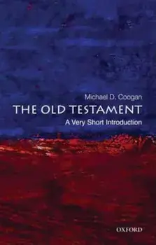The Old Testament: A Very Short Introduction, Paperback/Michael Coogan