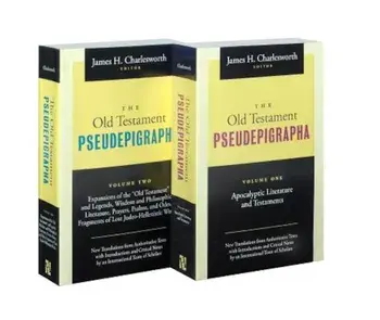 The Old Testament Pseudepigrapha: Apocalyptic Literature and Testaments, Paperback/James H. Charlesworth