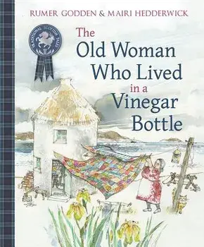 The Old Woman Who Lived in a Vinegar Bottle, Paperback/Rumer Godden