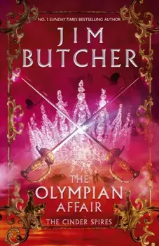 The Olympian Affair. Cinder Spires, Book Two, Paperback/Jim Butcher