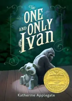The One and Only Ivan, Hardcover/Katherine Applegate