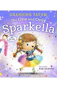 The One and Only Sparkella - Channing Tatum