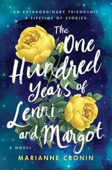 The One Hundred Years of Lenni and Margot, Paperback/Marianne Cronin