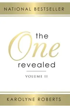 The One Revealed: Volume II: A Woman's Hopeful and Helpful Guide in Knowing Who Her Husband Is - Karolyne Roberts