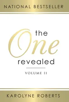 The One Revealed: Volume II: A Woman's Hopeful and Helpful Guide in Knowing Who Her Husband Is, Hardcover/Karolyne Roberts