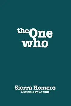 The One Who, Paperback/Sierra Romero