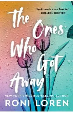 The Ones Who Got Away - Roni Loren
