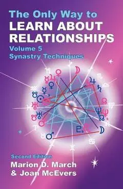 The Only Way to Learn About Relationships - Marion D. March