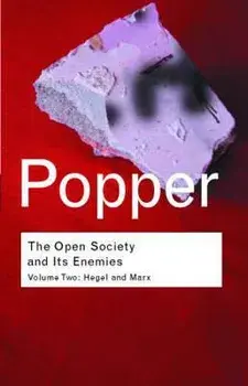 The Open Society and Its Enemies: Hegel and Marx, Paperback/Karl Popper