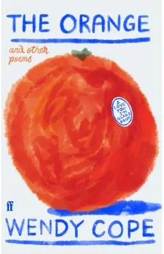 The Orange and Other Poems - Wendy Cope