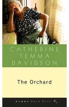 The Orchard - Catherine Temma Davidson