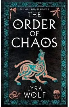 The Order of Chaos - Lyra Wolf