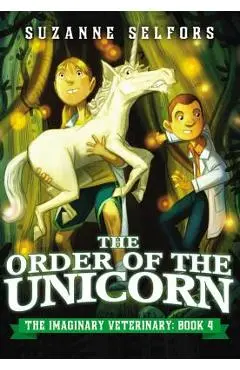 The Order of the Unicorn - Suzanne Selfors