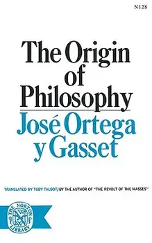 The Origin of Philosophy, Paperback/Jose Ortega y. Gasset