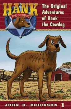 The Original Adventures of Hank the Cowdog, Hardcover/John R. Erickson