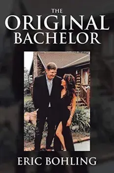 The Original Bachelor, Paperback/Eric Bohling