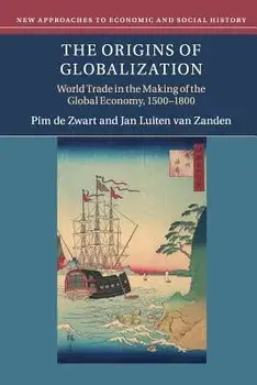 The Origins of Globalization, Paperback/Pim de Zwart