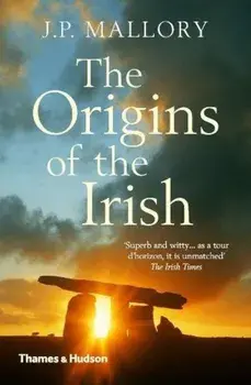 The Origins of the Irish, Paperback/J. P. Mallory