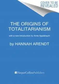 The Origins of Totalitarianism, Paperback/Hannah Arendt