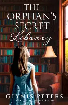 The Orphan’s Secret Library, Paperback/Glynis Peters