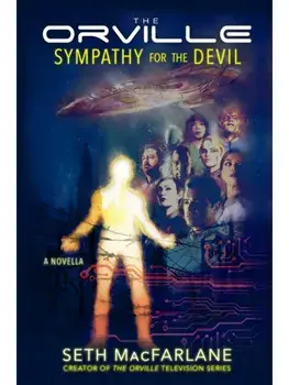 The Orville: Sympathy for the Devil, Paperback/Seth MacFarlane