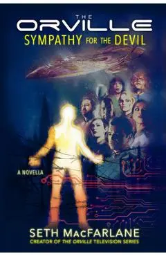 The Orville: Sympathy for the Devil - Seth Macfarlane