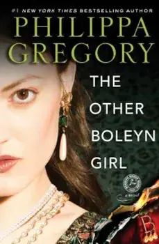 The Other Boleyn Girl, Paperback/Philippa Gregory