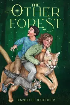 The Other Forest, Paperback/Danielle Koehler