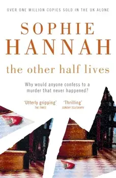 The Other Half Lives. Culver Valley Crime Book 4, Paperback/Sophie Hannah