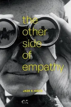 The Other Side of Empathy, Paperback/Jade E. Davis